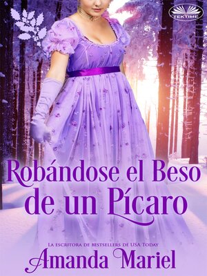 cover image of Robándole Un Beso a Un Pícaro